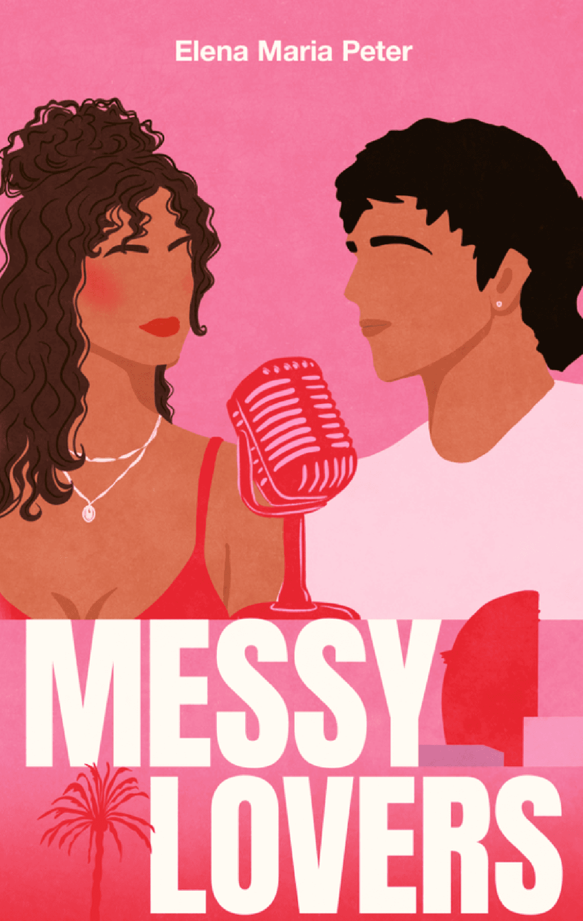 Cover von Messy Lovers, RomCom von Elena Maria Peter